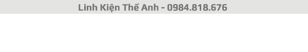 LINH KIỆN THẾ ANH
