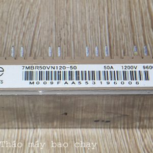 7MBR50VN120-50 Tháo máy, Bao chạy